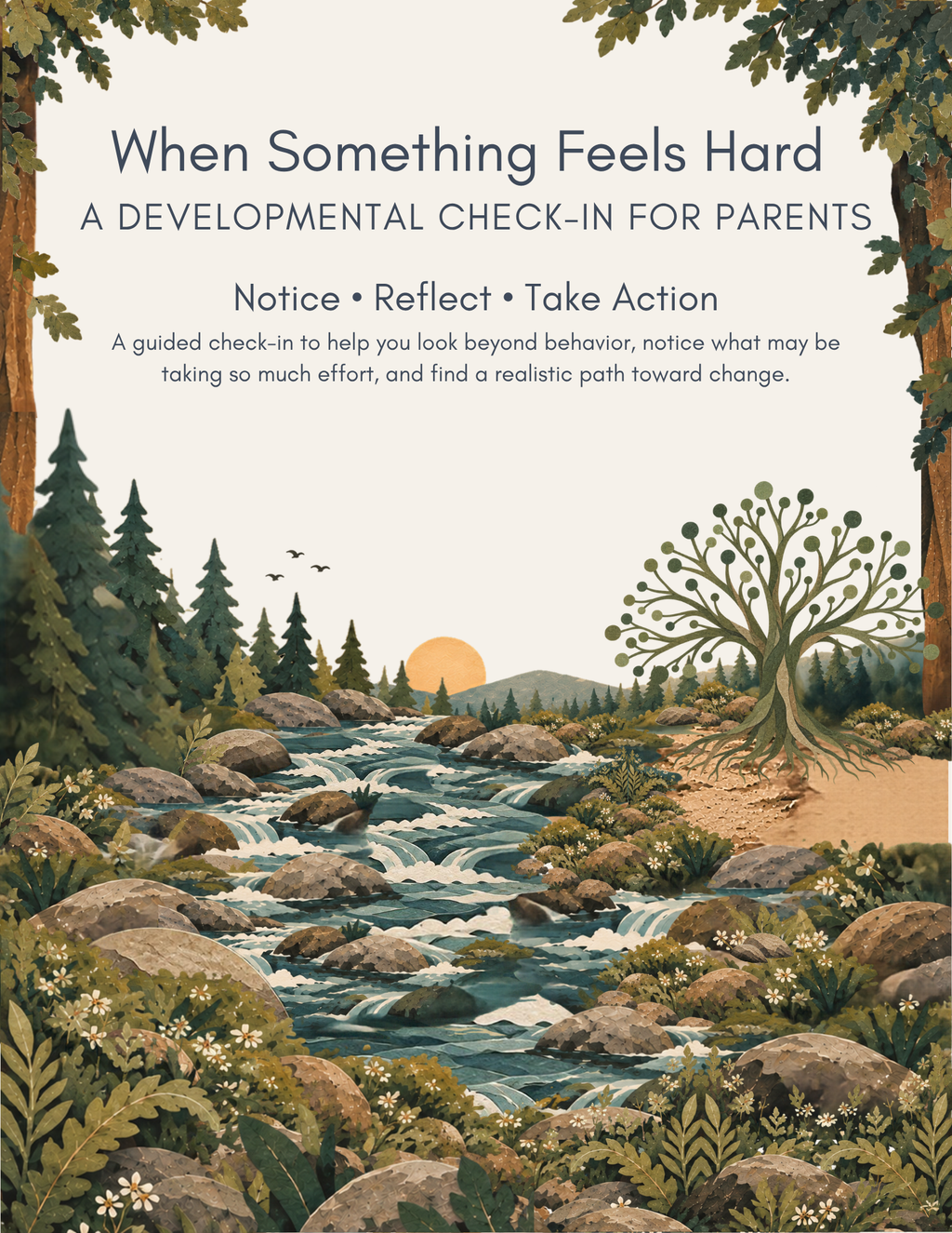 When Something Feels Hard: A Developmental Check-In for Parents